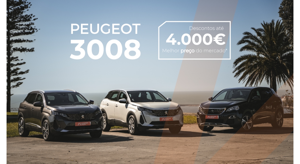 PEUGEOT 3008 | DESCONTOS ATÉ 4.000€